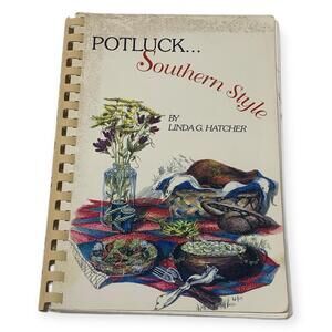 Potluck Southern Home Style Cookbook Linda Hatcher Vintage Recipes Cookbook VTG